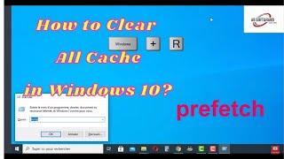 How to Clear All Cache in Windows 10 to speed up your computer 2025