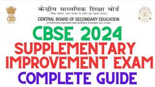 CBSE 2024 Supplementary/ Compartment/Improvement Exams | Complete details