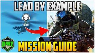 Lead By Example Mission Guide For Season 2 Warzone 2 0 DMZ (DMZ Tips & Tricks)