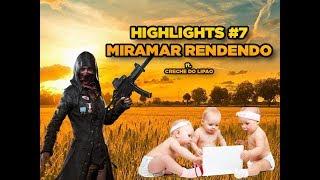 MIRAMAR RENDENDO! - Highlights #7 Playerunknown's Battlegrounds (PUBG) ft. CRECHE DO LIPAO