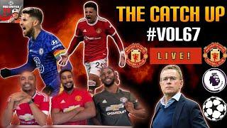 Очко в «Челси» | Ральф Рагник Эра начинается! | The Catch Up # Vol67 | Подкаст Man United