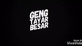 Geng Tayar Besar