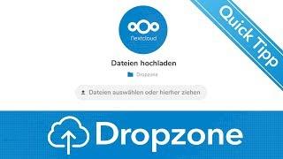 Nextcloud Quick Tipp: Mit Dropzones & Briefkasten-Ordner Zeit einsparen!