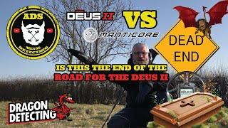 Is This The End of The Road for the Deus II? | Deus II vs Manticore | Metal Detecting UK 2025