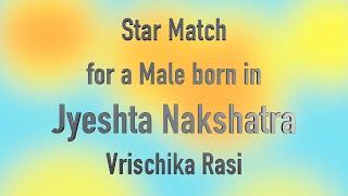 18. Jyeshta Star (only for Male) : The star list for horoscope matching