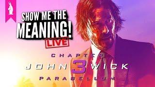 John Wick: Chapter 3 – Parabellum (2019) – A Tale of Two Wolves – Show Me the Meaning! LIVE!