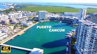 Cancún 4K - Puerto Cancún