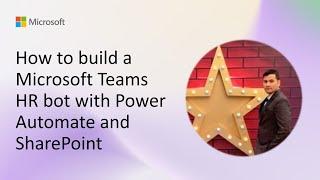 How to build a Microsoft Teams HR bot with Power Automate and SharePoint