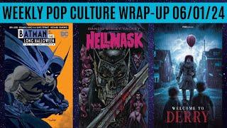 Weekly Pop Culture Wrap-Up 06/01/24