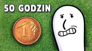 PRZEŻYŁEM 50H ZA 1 GROSZ