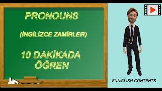 PRONOUNS (İNGİLİZCE ZAMİRLER) 10 DAKİKADA | Baştan sonra grammar