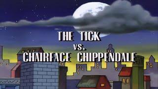 The Tick [1994] S1 E2 | The Tick vs. Chairface Chippendale