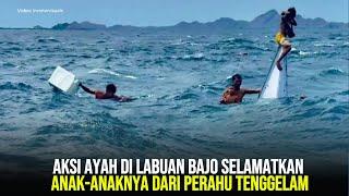 Aksi Ayah di Labuan Bajo Selamatkan Anak-Anaknya dari Perahu Tenggelam