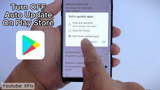 Turn Off Auto Update Apps on Play Store