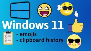 Windows 11 features New Emojis, GIF & Clipboard History