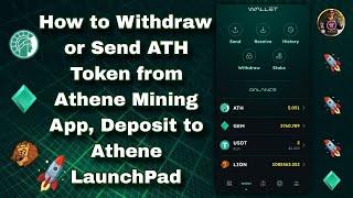How to Withdraw or Send ATH Token from Athene Mining App, Deposit to Athene LaunchPad