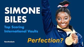 SIMONE BILES: TOP SCORING VAULTS in INTERNATIONAL COMPETITION [2013-2020]