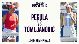 Jessica Pegula vs. Ajla Tomljanovic | Austin 2025 Semifinal | WTA Match Highlights