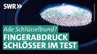 Fingerabdruck-Schlösser – wie viel Sicherheit wird geboten? | Marktcheck SWR