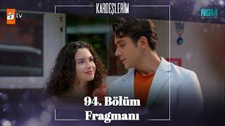 Kardeşlerim 94. Bölüm Fragmanı