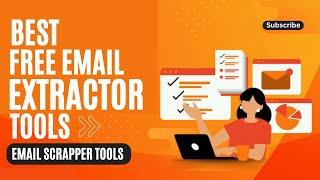 Best Free Email Extractor Tools in 2025 (Email Scrapper Tools) |