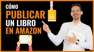 ️Cómo PUBLICAR un LIBRO en AMAZON KDP  [FÁCIL y RÁPIDO]