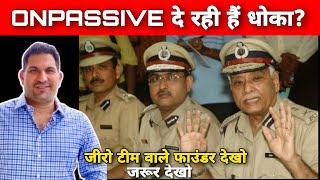 Onpassive दे रही है धोका  Onpassive Scam || Onpassive New Update