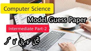 Computer Science Inter Part-2 Guess for ICS FSc. FA Students | Computer Science Inter Part-2 Guess