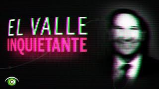 El VALLE INQUIETANTE y el TERROR: El Video Definitivo