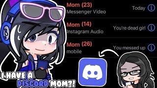  I HAVE A "DISCORD MOM" (not clickbait) || Gacha Storytime