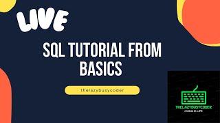 SQL Live Tutorial: Learn and Teach SQL Queries Together!