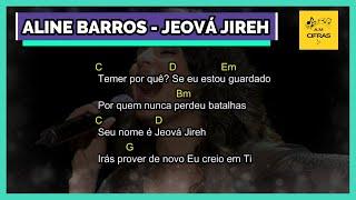 ALINE BARROS - JEOVÁ JIREH (LETRA E CIFRA)