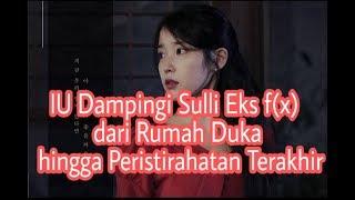 Sulli meninggal - IU dampingi sampai ke peristirahatan terakhir