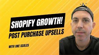 Shopify Post Purchase Upsells Tutorial