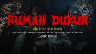 RUMAH DUKUN - Aku Kapok Main Kesana | Cerita Horor #374 Lapak Horor