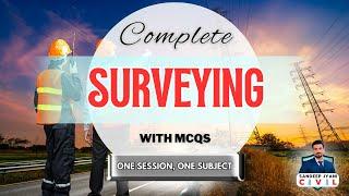 Surveying | One Session One Subject   SSC JE | State AEN | SANDEEP JYANI