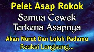 PELET ASAP ROKOK !! AWAS BISA LEBIH DARI CEWEK LULUH KEPADA ANDA || SEKALI TIUP ASAP LANGSUNG SUKSES