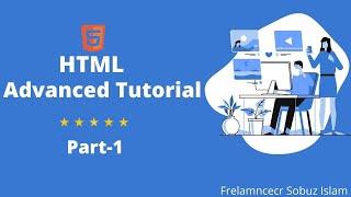 HTML Crash Course For Absolute Beginners (part-1 by freelancer sobuz islam)