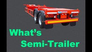 E001 Introduction to Different Types of Semi-trailers