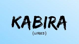 "Kabira Full Lyrics Song" Yeh Jawaani Hai Deewani| Ranbir Kapoor, Deepika Padukone