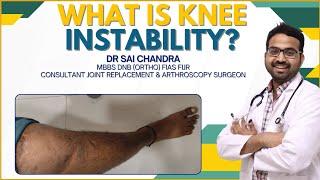 What Is Knee Instability..Dr Sai Chandra