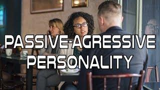 Passive Agressive Personality Disorder Explained