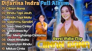 Ciinan Bana - Difarina Indra Full Album Terbaru 2024 || Rindu Tapi Jauh Adella Full Album Terbaru