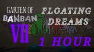 Floating Dreams Song 1 Hour Garten of Banban Chapter 7 OST