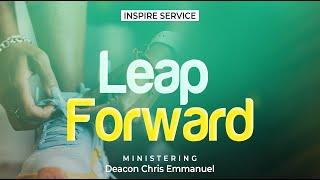 INSPIRE SERVICE  ||  TOPIC: LEAP FORWARD