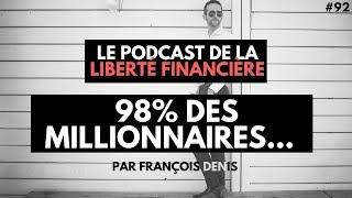 98% des MILLIONNAIRES font ces 4 choses