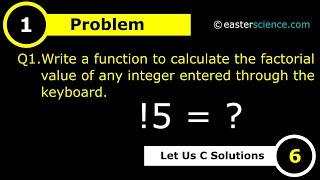 Write a c function to calculate the factorial value of any integer entered through the keyboard.