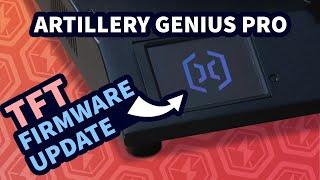 Artillery Genius Pro Firmware Update | Part 2 | TFT Firmware Flash