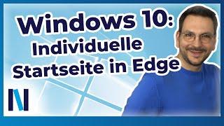 Windows 10: Schnell klicken statt suchen: Startseite in Microsoft Edge ganz individuell gestalten!