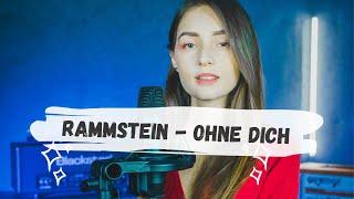 Rammstein - Ohne Dich (Viktoria Rainchuk Vocal Cover)